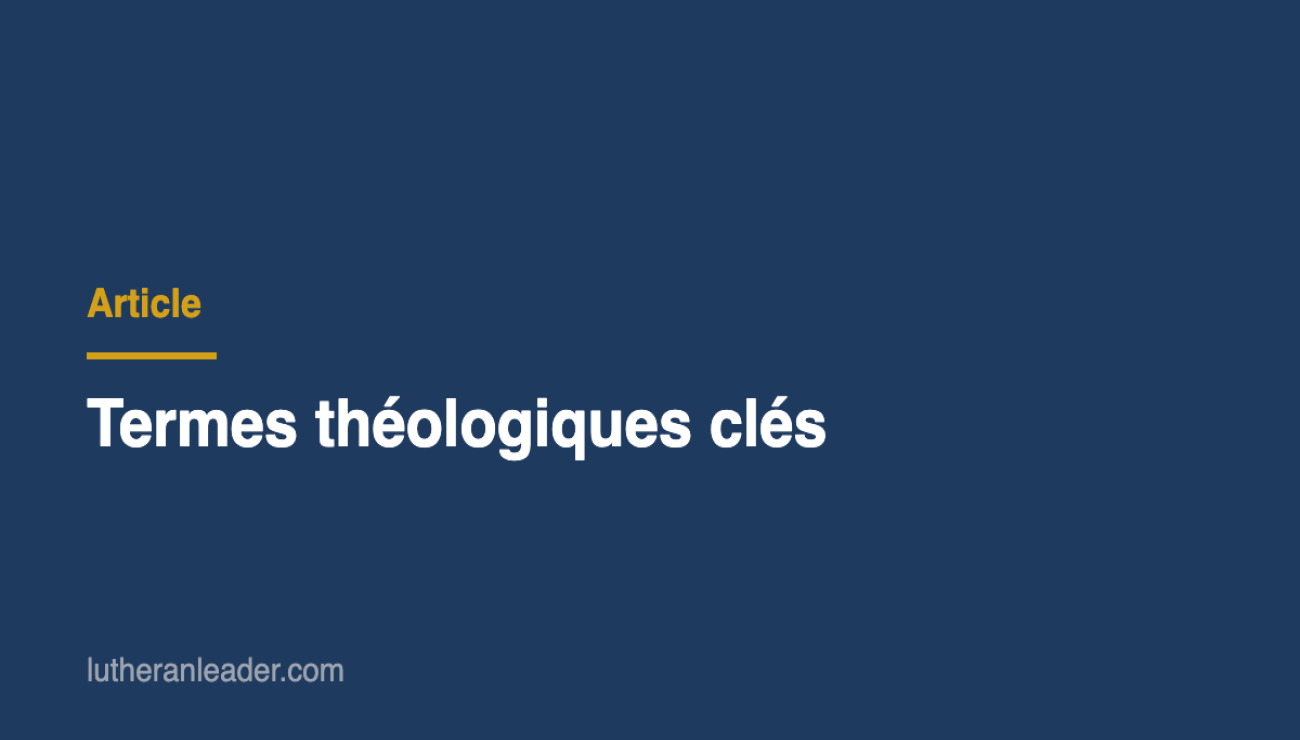 Termes théologiques clés