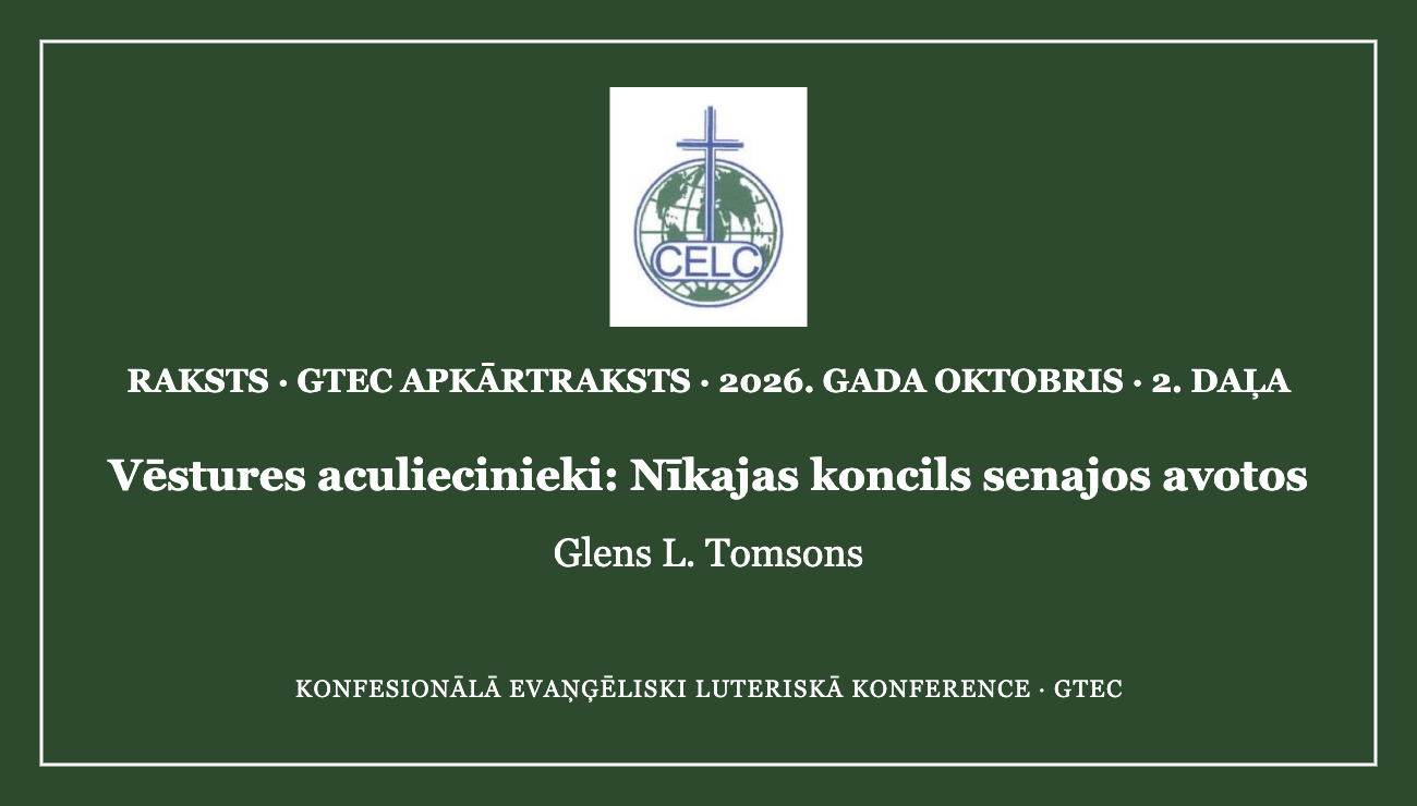 Vēstures aculiecinieki: Nīkajas koncils senajos avotos (2. daļa)