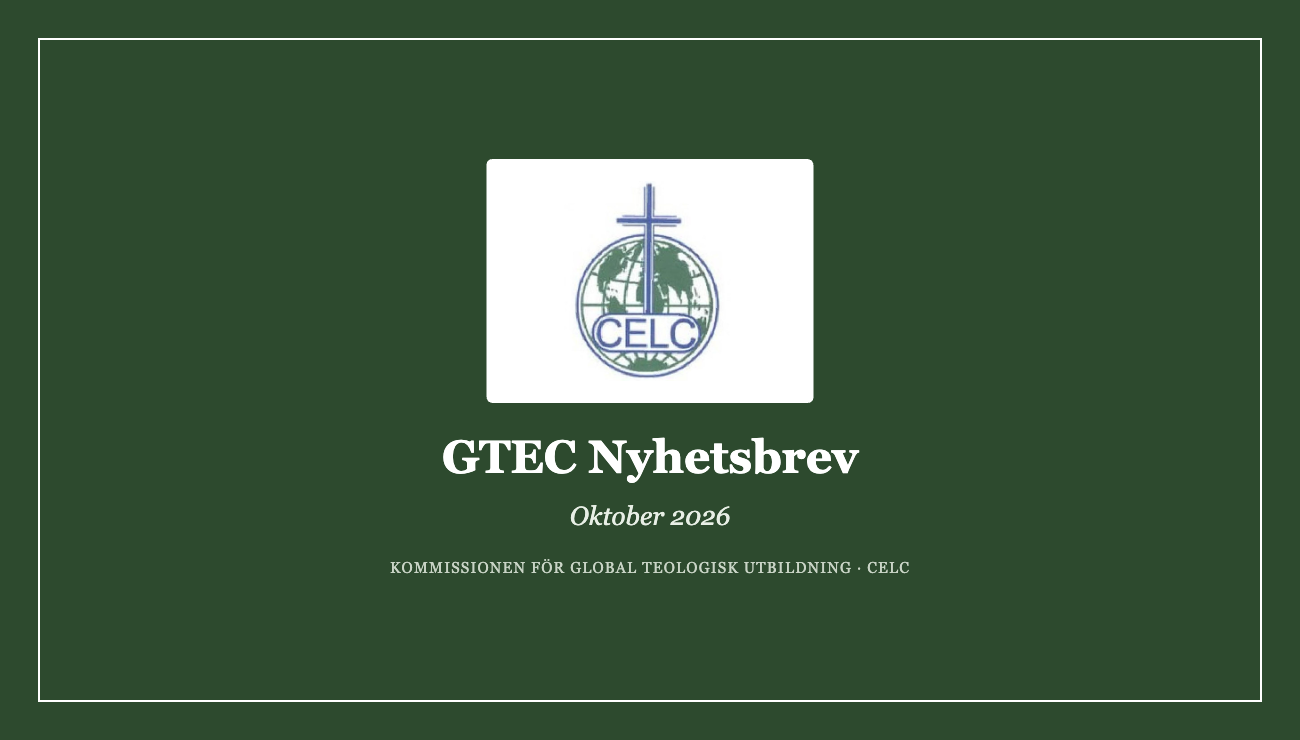 GTEC Nyhetsbrev — Lukas 24:25–27, 44–48