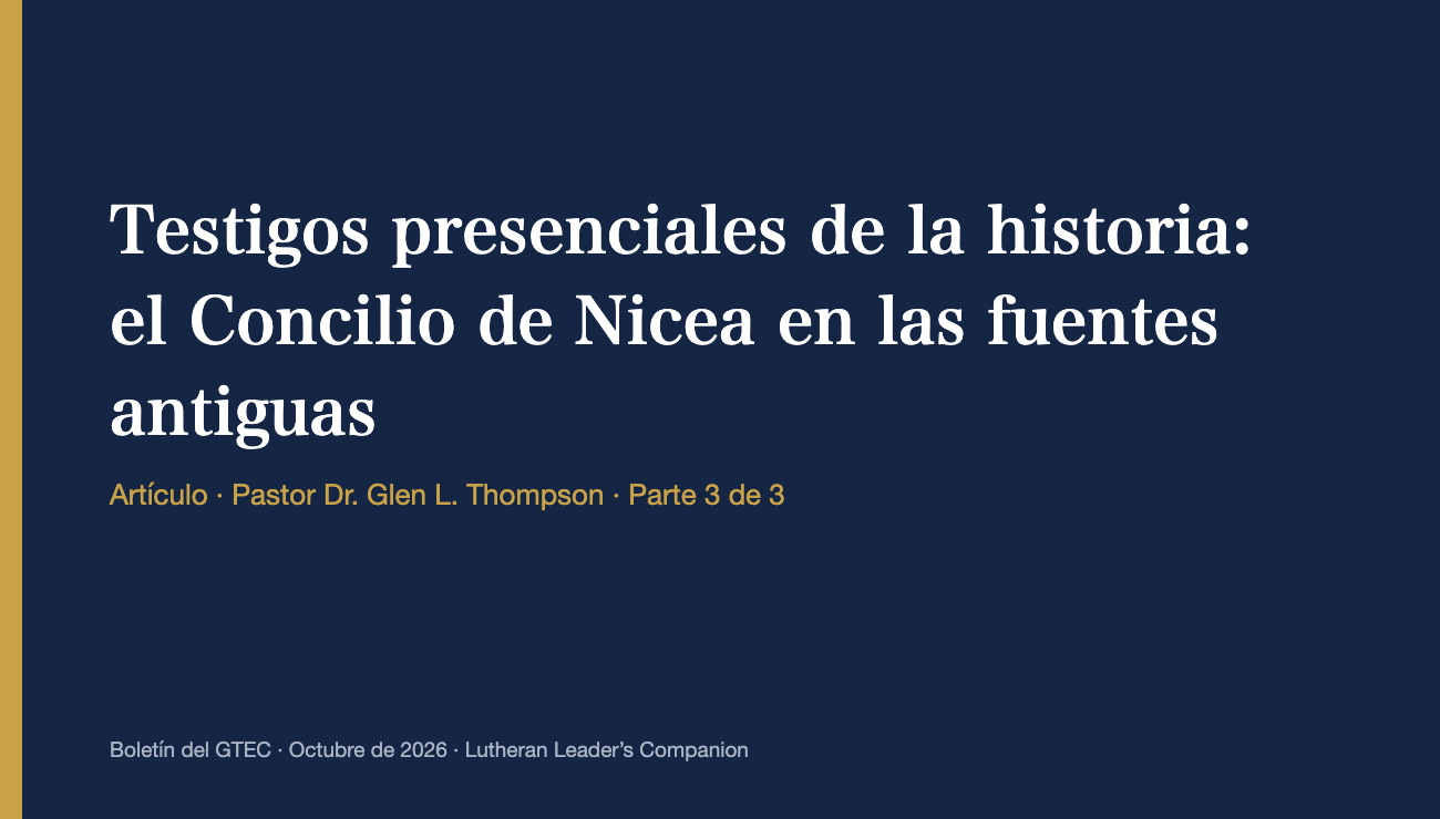 Testigos presenciales de la historia: el Concilio de Nicea en las fuentes antiguas (Parte 3)