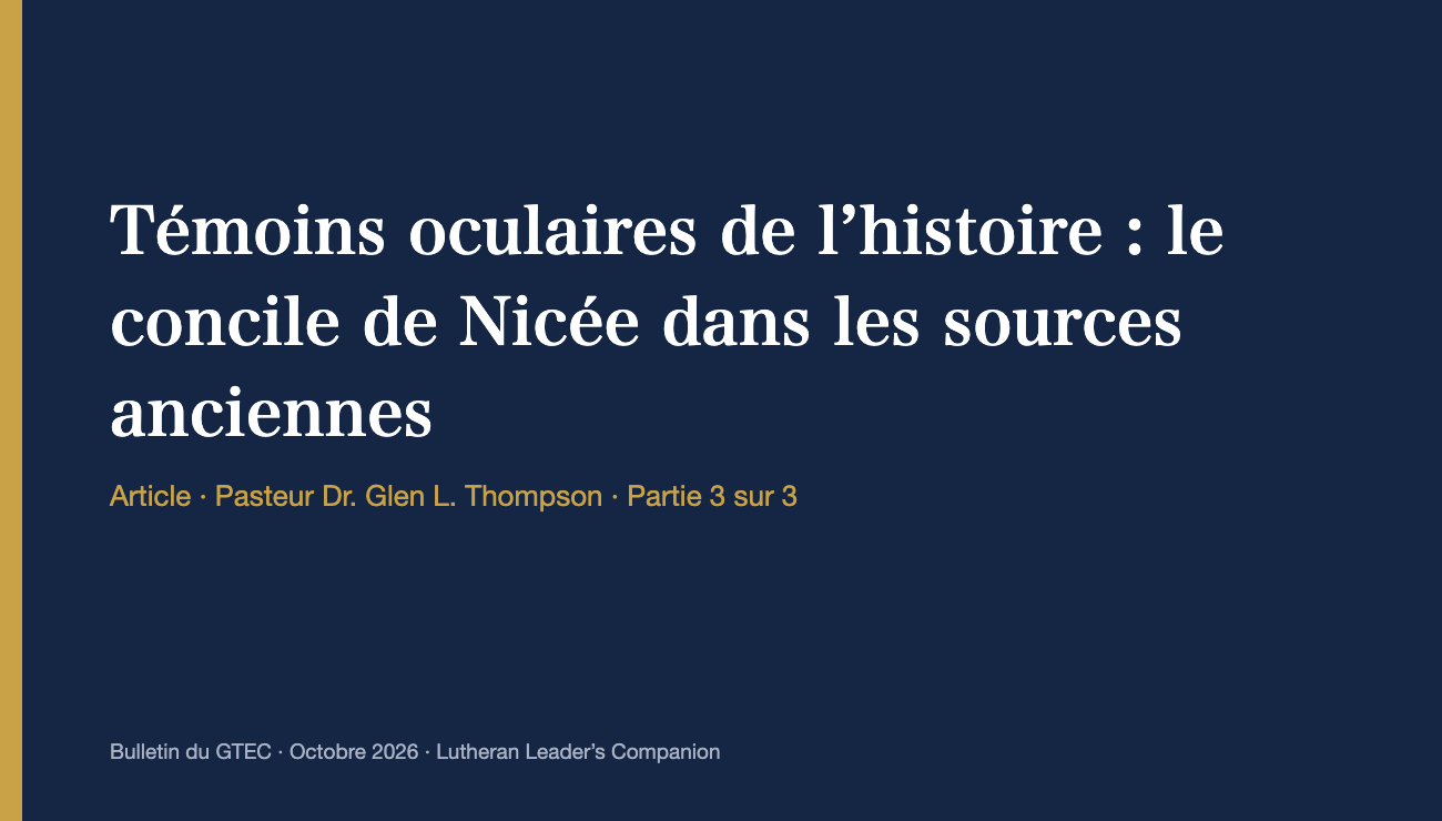 Témoins oculaires de l’histoire : le concile de Nicée dans les sources anciennes (Partie 3)