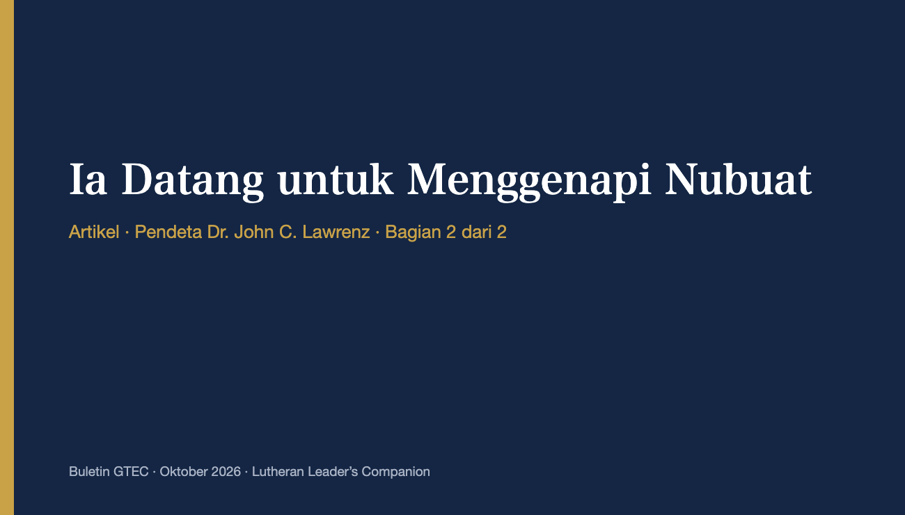 Ia Datang untuk Menggenapi Nubuat (Bagian 2)